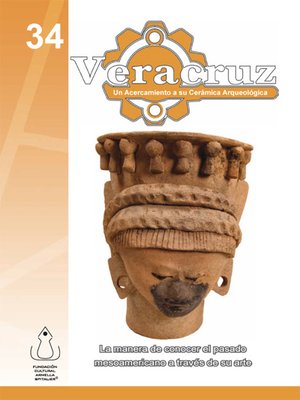 cover image of VERACRUZ- UN ACERCAMIENTO A SU CERÁMICA ARQUEOLÓGICA
